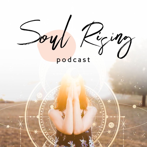 Soul Rising Podcast