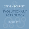Steven Forrest Evolutionary Astrology Podcast - Steven Forrest