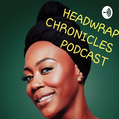 Headwrap Chronicles