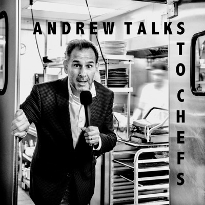 Andrew Talks to Chefs:Andrew Friedman