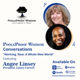 PooleProof Wisdom: Conversations Featuring Angee Linsey, President, Linsey Careers