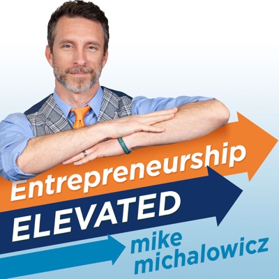 The Entrepreneurship Elevated Podcast The Entrepreneurship Elevated Podcast