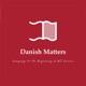My Danish Experience (by Danish Matters)