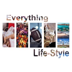 Everything Life-style