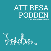 Att resa - podden - Att resa - podden