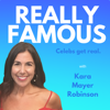 Really Famous with Kara Mayer Robinson - Kara Mayer Robinson