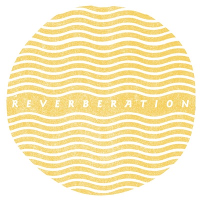 Reverberation Radio:Reverberation