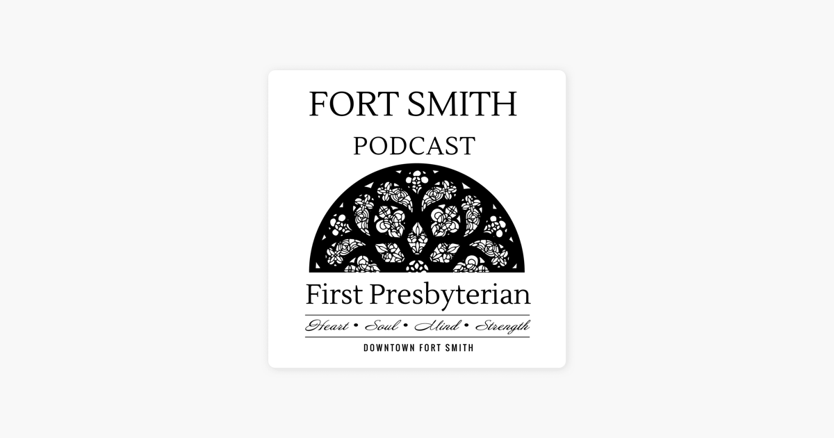 ‎The Fort Smith First Presbyterian Church Podcast: Stike or Struck ...