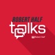 Robert Half Talks