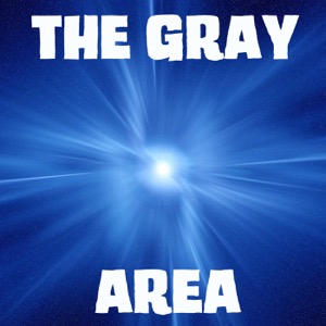 The Gray Area