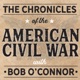 The Chronicles of the American Civil War