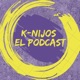 K-nijos El Podcast 