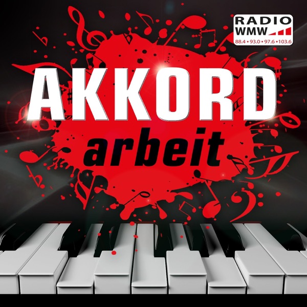 AKKORDarbeit - Der RADIO WMW Musikpodcast