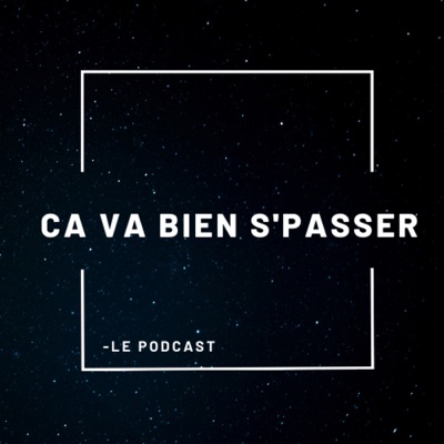 Ça Va Bien S'Passer Ça Va Bien S'Passer