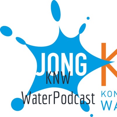 KNW WaterPodcast:Koninklijk Nederlands Waternetwerk