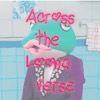 Across the Loonaverse