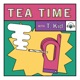 Tea Time with T. Kid