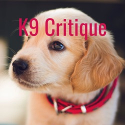 K9 Critique