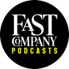 Fast Company - Fast Company Podcasts