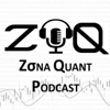 Zona Quant Podcast - Zona Quant