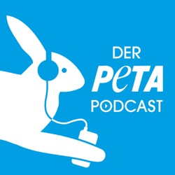 Der PETA Podcast