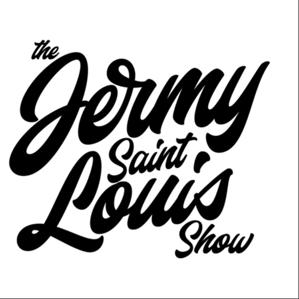 The Jermy Saint Louis Show