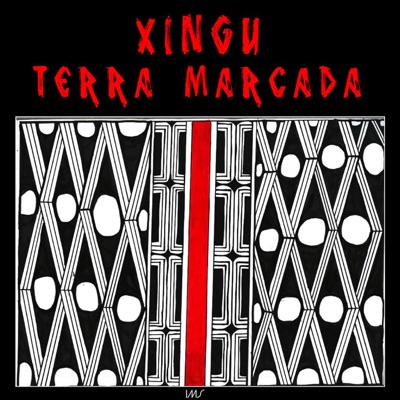 Xingu: terra marcada