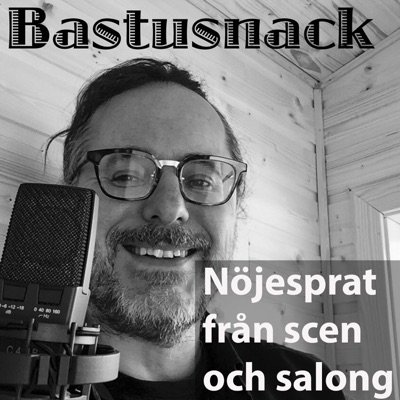 Bastusnack - nöjesprat från scen och salong. Bastusnack - nöjesprat från scen och salong.