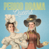 Period Drama Queens - Jenny May & Milly Day