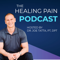 Dr. Joe Tatta | The Healing Pain Podcast