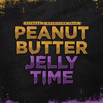 Peanut Butter Jelly Time