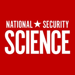 National Security Science Podcast