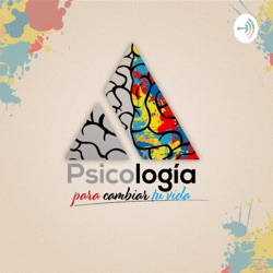 Cómo ayudar a una persona con ansiedad – Podcast 70