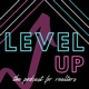 Level Up - The Podcast For Realtors