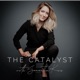 The Catalyst with Samantha Kris