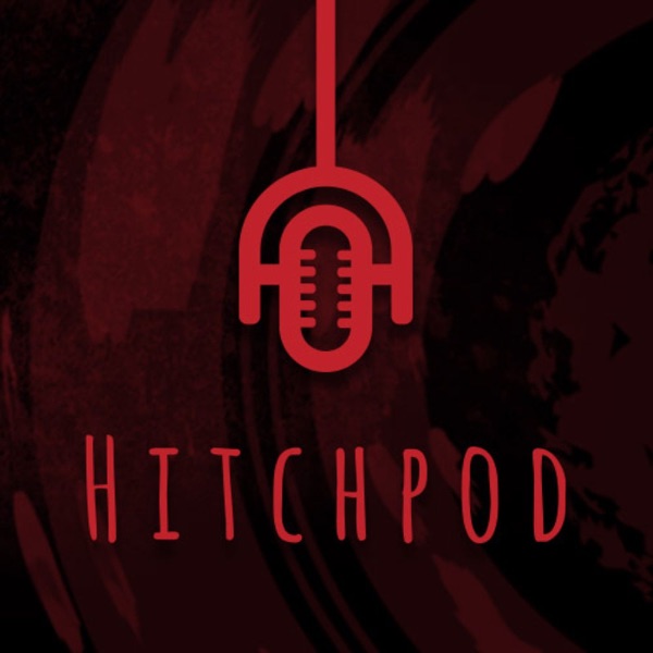 HitchPod - A Podcast About Alfred Hitchcock Movies