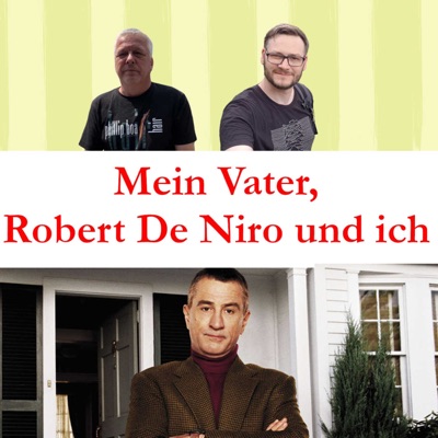 Mein Vater, Robert De Niro und ich