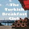 The Turkish Breakfast Club - The Turkish Breakfast Club