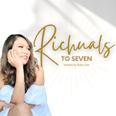 Richuals® to Seven Richuals® to Seven