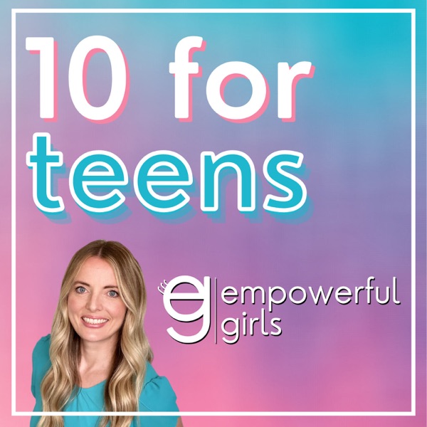 10 for Teens