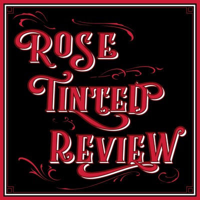 Rose Tinted Review