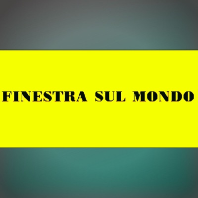 Finestra sul Mondo