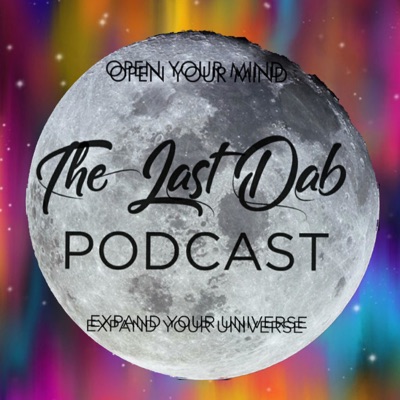 The Last Dab Podcast