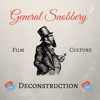 General Snobbery | Film and Philosophy - Matt and Sean | Movie Snobs