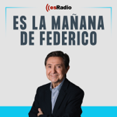 Es la Mañana de Federico - esRadio