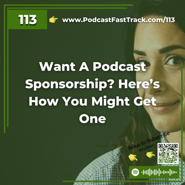 Want A Podcast Sponsorship? Here’s How You Might Get One photo