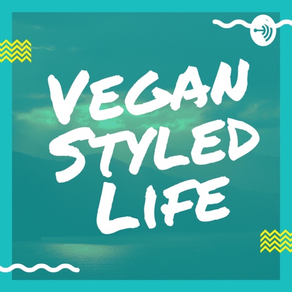 Vegan Styled Life