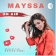 Mayssa ON AIR