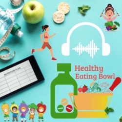 Healthy Eating Bowl-Learn to Eat your Best