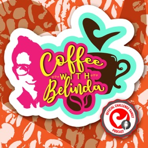 Coffee with Belinda - Challenge Family podcast